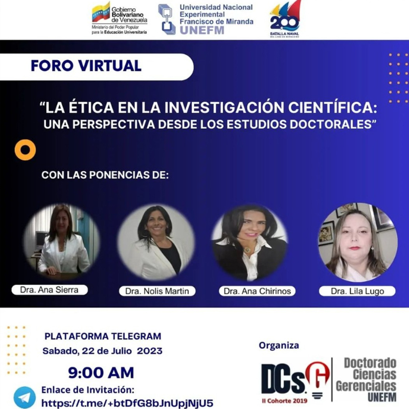 En este momento estás viendo Foro Virtual «La Ética en la investigación Científica: una Perspectiva desde los estudios doctorales»